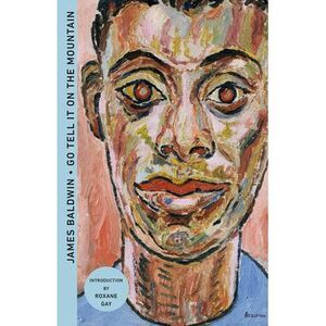 Go Tell It on the Mountain (Deluxe Edition) -- James Baldwin